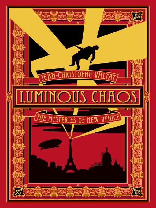 Title details for Luminous Chaos by Jean-Christophe Valtat - Available